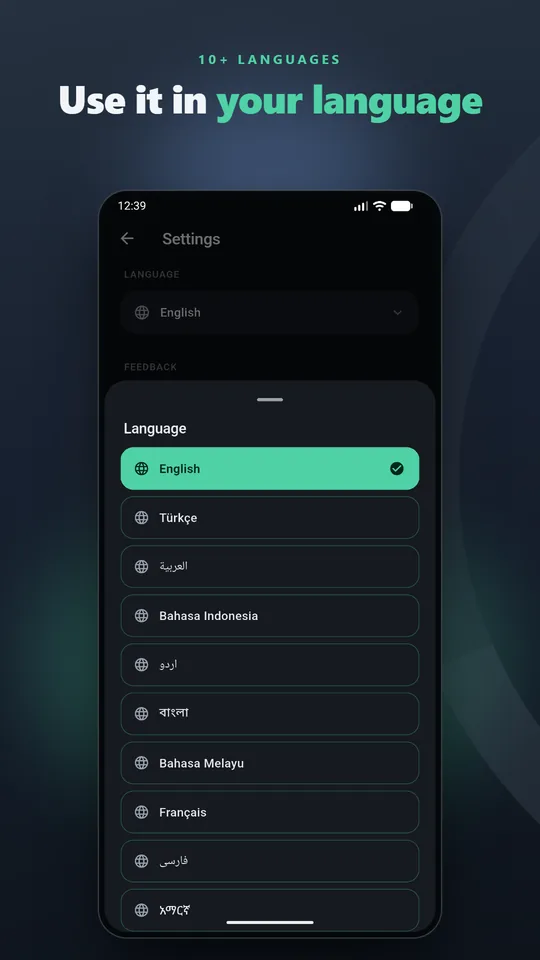 10+ languages: use it in your language. The language picker.